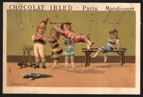 Sammelbild Chocolat Ibled, Paris, Rue du Temple 4, Le Trapeze