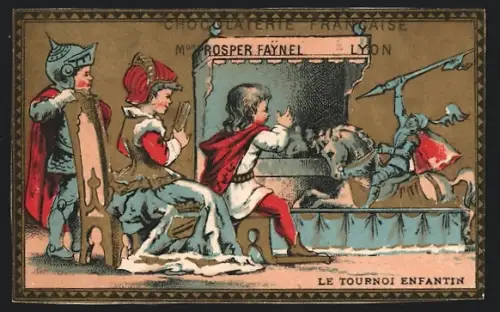Sammelbild Chocolaterie Francaise Prosper Faynel, Lyon, Le Tournoi Enfantin