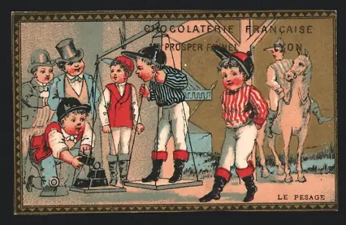 Sammelbild Chocolaterie Francaise Prosper Faynel, Lyon, Le Pesage