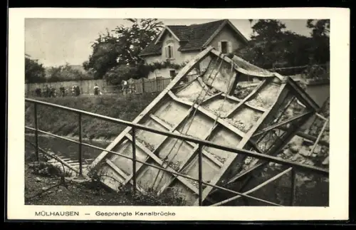 AK Mülhausen, Gesprengte Kanalbrücke