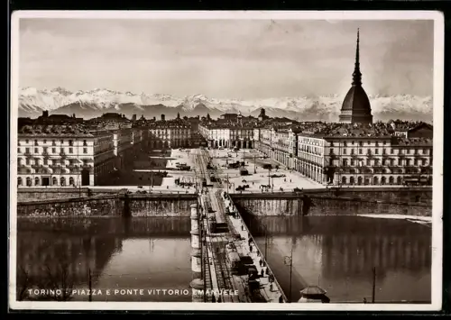 AK Torino, Piazza e Ponte Vittorio Emanuele