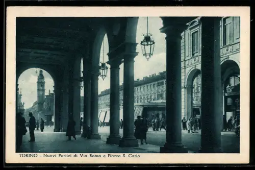 AK Torino, Nuovi Portici di Via Roma e Piazza S. Carlo
