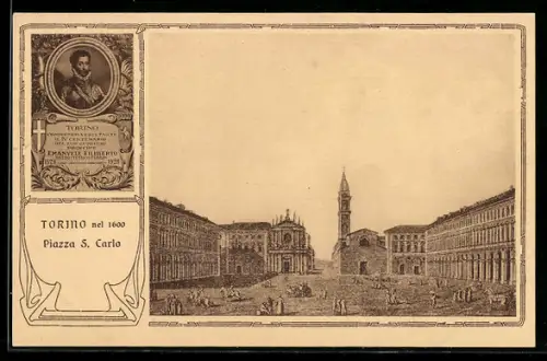 AK Torino, Piazza S. Carlo nel 1600 con ritratto di Emanuele Filiberto