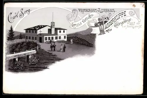 Lithographie Wasserkuppe /Rhöngebirge, Restaurant und Logierhaus Carl Sorg