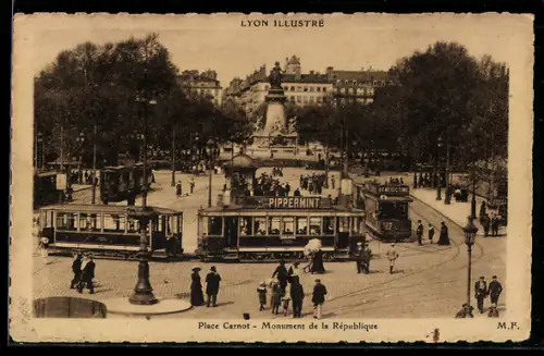 AK Lyon, Strassenbahn, Place Carnot, Monument de la Republique