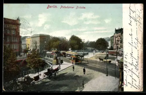 AK Berlin, Potsdamer Brücke mit Strassenbahn