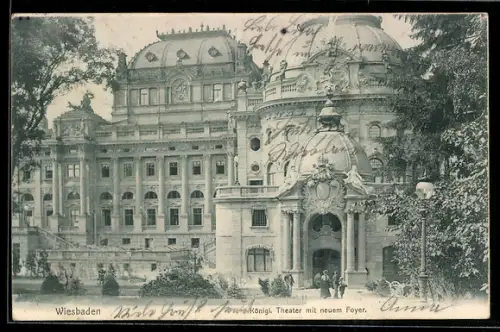 AK Wiesbaden, Königliches Theater mit neuem Foyer