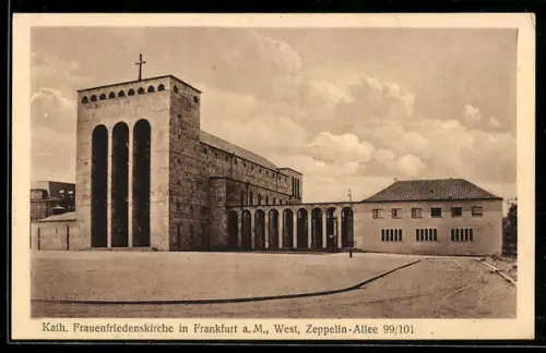 AK Frankfurt-Bockenheim, Frauenfriedenskirche, Zeppelin-Allee 99