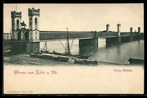 AK Köln a. Rh., Feste Brücke
