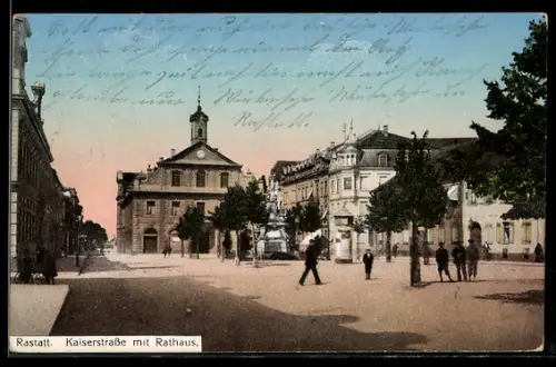 AK Rastatt, Kaiserstrasse mit Rathaus
