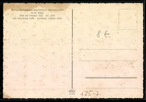 AK Frechen, Bundesautobahn-Raststätte Frechen-Süd, Inh. H. W. Ritter, Autobahn Aachen-Köln