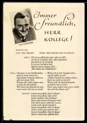 AK Musiker Fips Fleischer, Immer freundlich, Herr Kollege!, Marsch-Fox