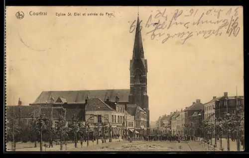 AK Courtrai, Eglise St. Eloi et entrée du Parc