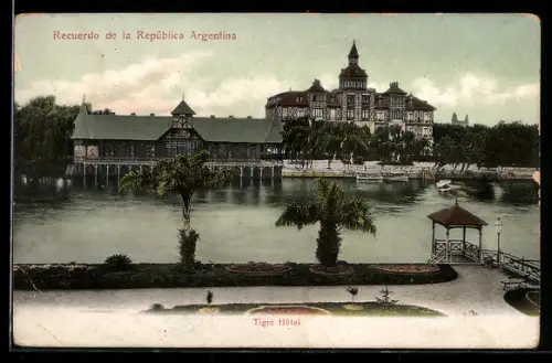 AK Tigre, Blick zum Hotel