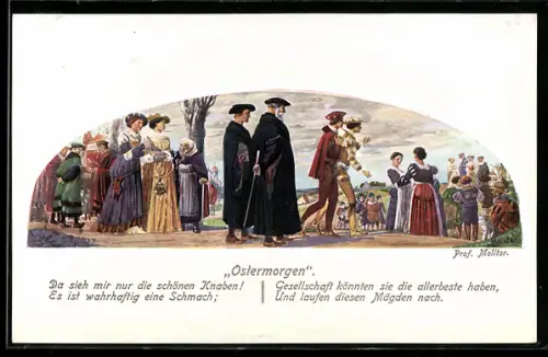 Künstler-AK Goethe`s Faust, Ostermorgen, Da sieh mir nur die schönen Knaben! Es ist wahrhaftig eine Schmach...