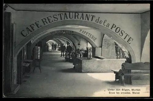 AK Murten, Café Restaurant de la Poste, Unter den Bögen
