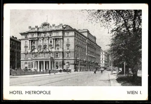 AK Wien, Hotel Metropole am Franz-Josefs-Kai-Ring