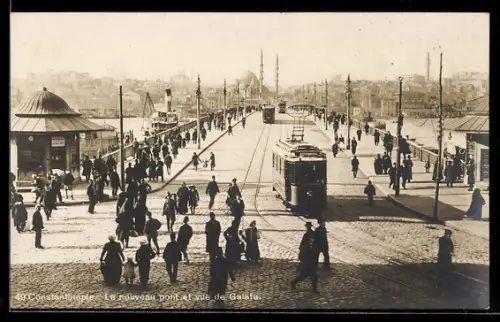 AK Constantinople, Le nouveau pont et vue de Galata, Strassenbahn