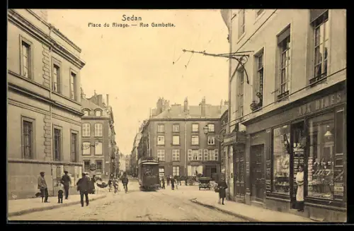 AK Sedan, Place du Rivage, Rue Gambetta, Strassenbahn