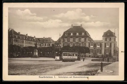 AK Saarbrücken, Schlossplatz mit Bismarckdenkmal, Strassenbahn