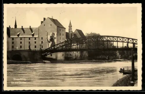 AK Straubing, Brücke und Gebäude an der Donau