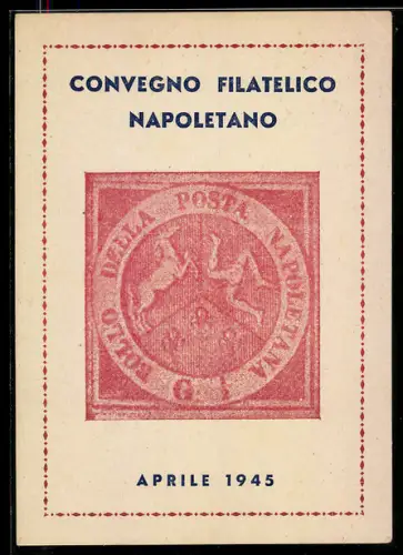 AK Convegno Filatelico Napoletano 1945