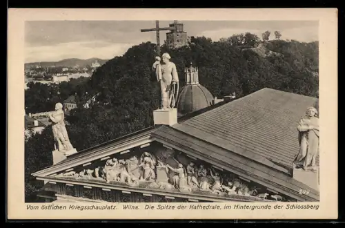 AK Wilna, Spitze der Kathedrae m. Schlossberg im Hintergrund