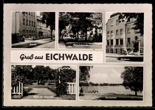 AK Eichwalde, Schule, Bahnhofstrasse, Rathaus, Platz der Republik, Badewiese