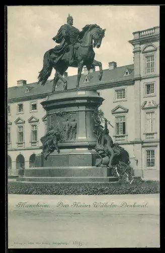 AK Mannheim, Kaiser-Wilhelm-Denkmal