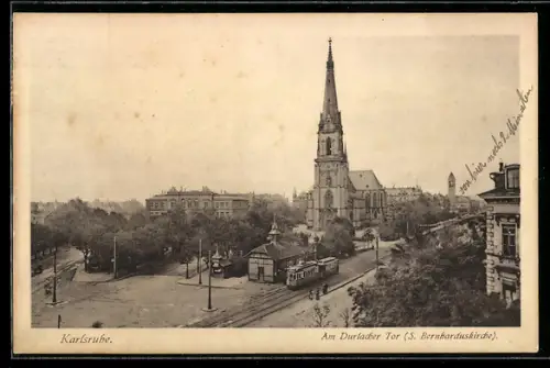AK Karlsruhe, Am Durlacher Tor mit St. Bernharduskirche und Strassenbahn
