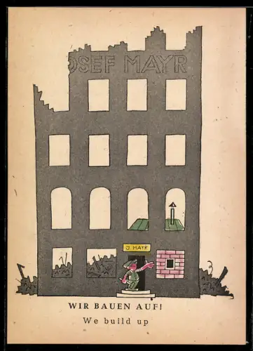 Künstler-AK Zeitgemässes, Wir bauen auf!, Handwerker vor Hausruine, Karikatur