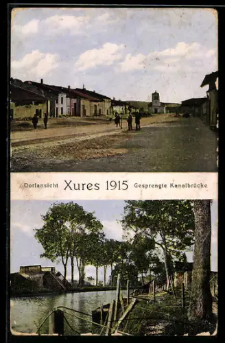 AK Xures, Dorfansicht, Gesprengte Kanalbrücke