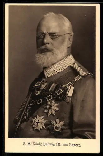 AK König Ludwig III. von Bayern in Uniform mit Orden