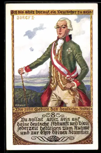 Künstler-AK Karl Alex Wilke: Die zehn Gebote des deutschen Volkes, 8. Du sollst stolz sein..., Josef II.