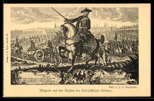 AK Allegorie auf den Beginn des siebenjährigen Krieges, König Friedrich II. (der Grosse) zu Pferde