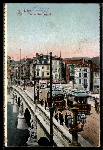 AK Liège, Pont et Rue Léopold, Strassenpartie mit Strassenbahn