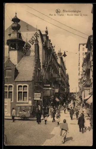 AK Blankenberghe, Rue de L`Eglise, Ancien Hôtel de Ville