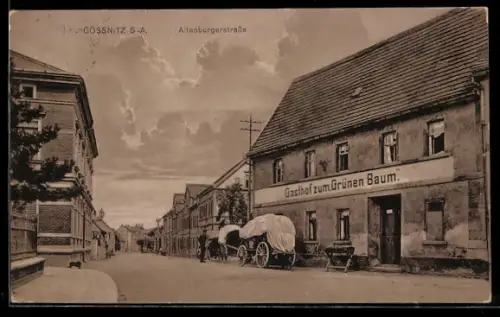AK Gössnitz /S.-A., Altenburgerstrasse mit Gasthof zum Grünen Baum