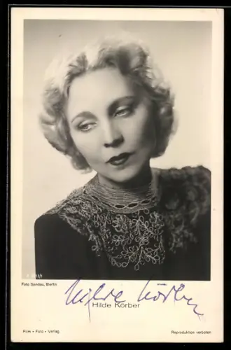 AK Schauspielerin Hilde Körber in edler Bluse mit Stickerei, Autograph