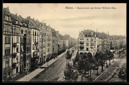 AK Mainz, Boppstrasse und Kaiser Wilhelm Ring
