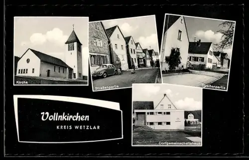AK Vollnkirchen /Kreis Wetzlar, Dorfgemeinschaftshaus, Kirche, Strassenpartie