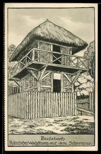 Künstler-AK Butzbach, Römischer Wachturm auf dem Schrenzer