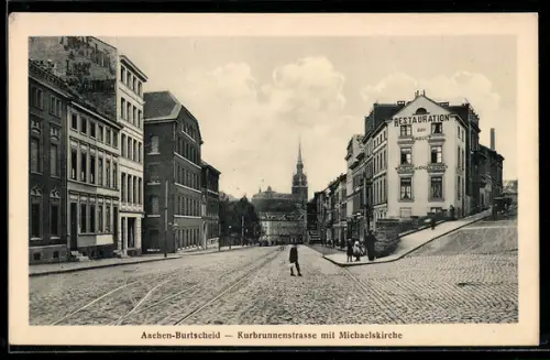 AK Aachen-Burtscheid, Kurbrunnenstrasse mit Michaelskirche