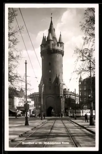 AK Frankfurt a. M., Strassenbahn am Eschenheimer Turm