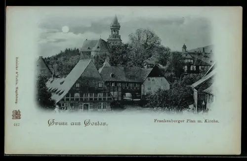 Mondschein-AK Goslar, Frankenberger Plan mit Kirche