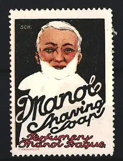 Reklamemarke Prag, Manol Shaving Soap, Mann mit Rasierschaum