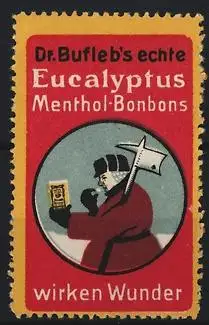 Reklamemarke Dr. Bufleb`s Eucalyptus Menthol-Bonbons, Mann mit Fellmantel und Axt