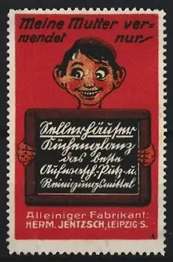 Reklamemarke Leipzig, Herm. Jentzsch, Sellerhäuser Küchenglanz, Junge mit Tafel