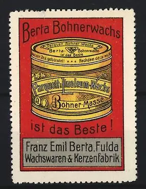 Reklamemarke Fulda, Franz Emil Berta Wachswarenfabrik, Berta Bohnerwachs