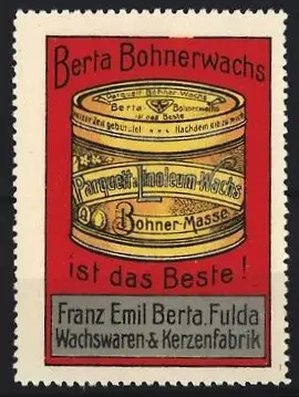 Reklamemarke Fulda, Franz Emil Berta Wachswarenfabrik, Berta Bohnerwachs, Dose